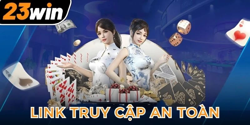 duong-dan-vao-trang-chu-nha-cai-an-toan