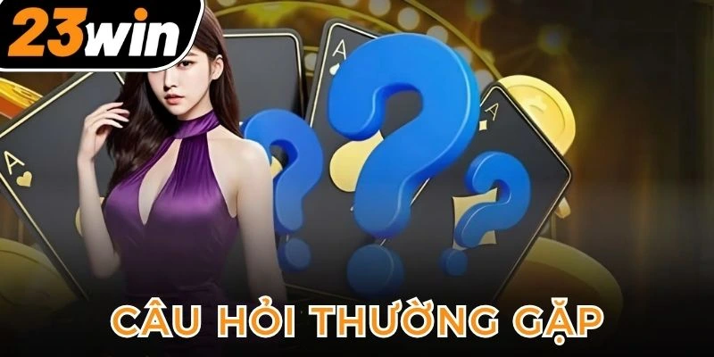 giai-dap-vai-thac-mac-cua-nguoi-choi