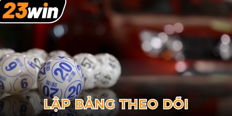 lap-bang-theo-doi-de-du-doan-chinh-xac